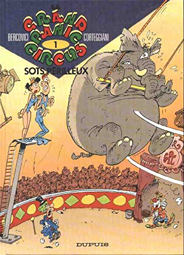 Beispielbild fr Le grand Panic circus, Tome 1 : Sots prilleux zum Verkauf von Ammareal