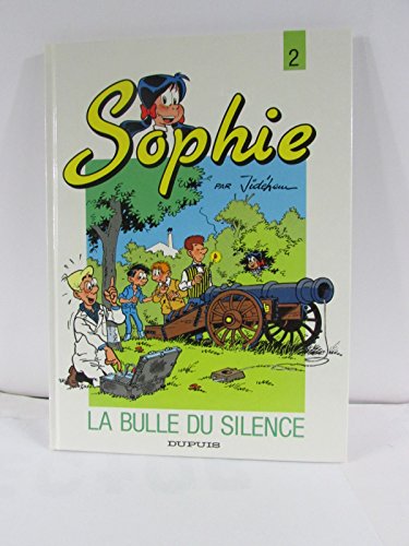 Stock image for Sophie, Tome 2 : La bulle du silence for sale by medimops