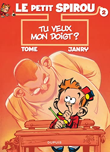 Imagen de archivo de Le Petit Spirou - Tome 2 - Tu veux mon doigt ? a la venta por HPB-Ruby