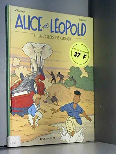 Beispielbild fr Alice et Lopold n 1 : La colre de Grindi 100397 zum Verkauf von Ammareal