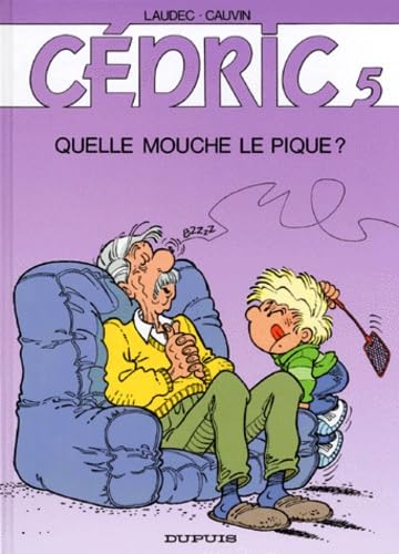 Beispielbild fr c dric, tome 5 : Quelle mouche le pique? (CEDRIC (5)) (French Edition) zum Verkauf von Books From California