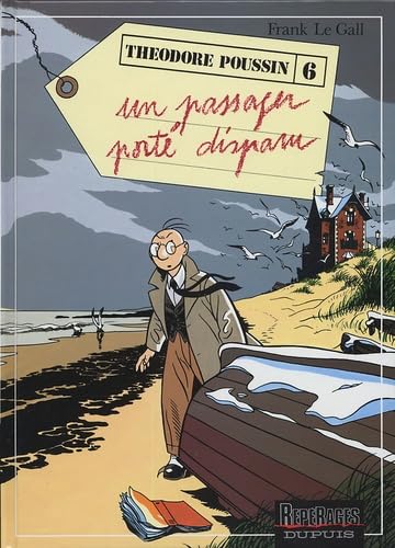 Stock image for Th odore Poussin, tome 6 : Un Passager port disparu (French Edition) for sale by Better World Books: West