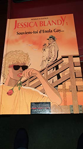 Beispielbild fr Jessica Blandy, tome 1 : Souviens-toi d'Enola Gay zum Verkauf von Ammareal