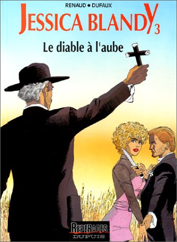 Beispielbild fr Jessica Blandy, tome 3 : Le Diable  l'aube zum Verkauf von Ammareal