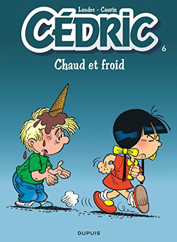 Beispielbild fr Cdric, tome 6 : Chaud et froid zum Verkauf von Ammareal