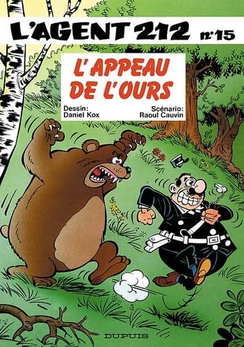 9782800120362: L'agent 212, tome 15 : L'appeau de l'ours