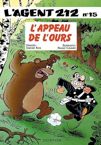 Stock image for L'APPEAU DE L'OURS (L'agent 212, 15) (French Edition) for sale by ThriftBooks-Atlanta