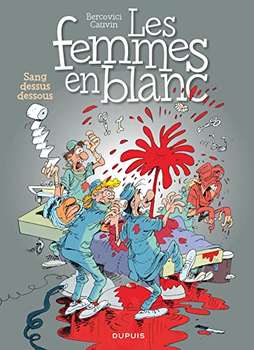 Imagen de archivo de Les femmes en blanc : Sang dessus dessous, tome 11 a la venta por Ammareal