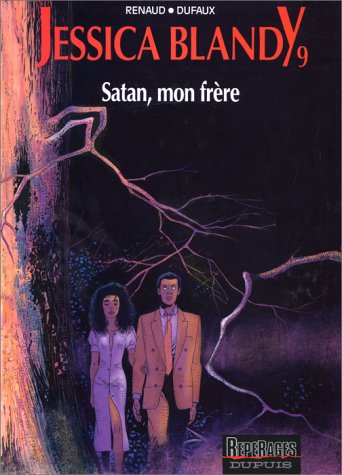 Stock image for Jessica Blandy, tome 9 : Satan, mon frère for sale by Ammareal