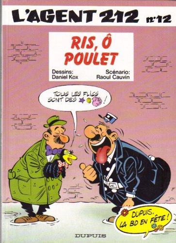 Imagen de archivo de L'AGENT 212 T.12 RIS, O POULET a la venta por Librairie rpgraphic