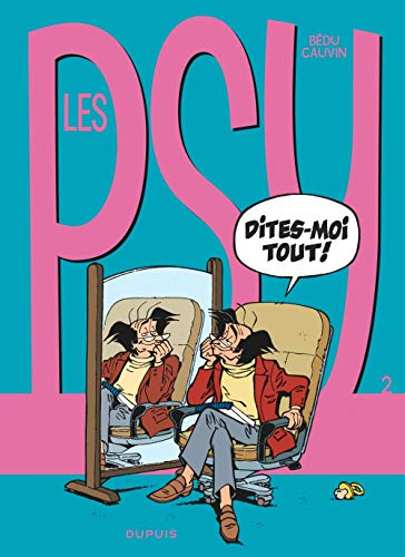 Stock image for Les psy. 2, Dites-moi tout! for sale by medimops
