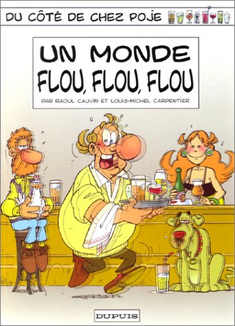 Beispielbild fr Du Ct De Chez Poje. Vol. 6. Un Monde Flou, Flou, Flou zum Verkauf von RECYCLIVRE