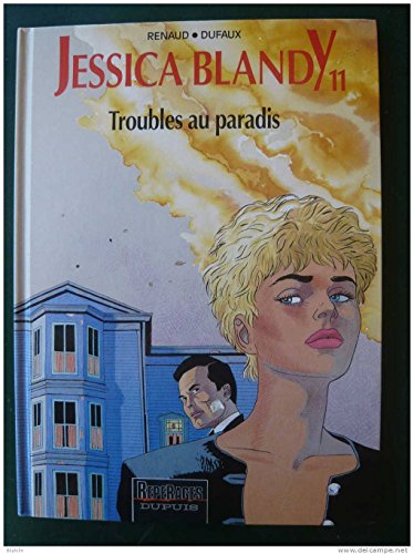 Beispielbild fr Jessica Blandy, tome 11 : Troubles au paradis zum Verkauf von ThriftBooks-Dallas