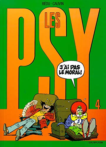 Stock image for Les Psy - Tome 4 - J'ai pas le moral ! for sale by WorldofBooks