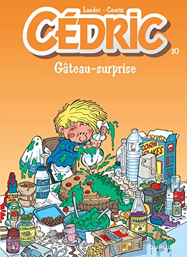 Beispielbild fr Cdric, tome 10 : Gteau surprise (French Edition) zum Verkauf von Better World Books