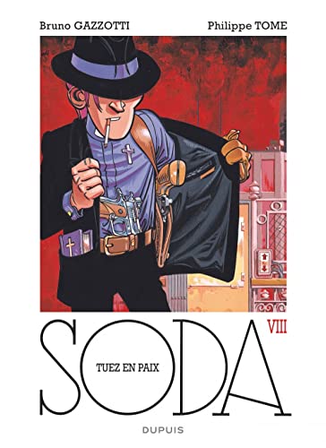 Beispielbild fr Soda, tome 8 : Tuez en paix zum Verkauf von medimops