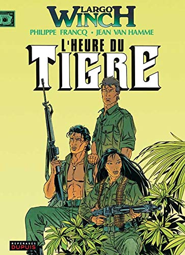 Stock image for Largo Winch, n 8 : L'heure du tigre for sale by Des livres et nous