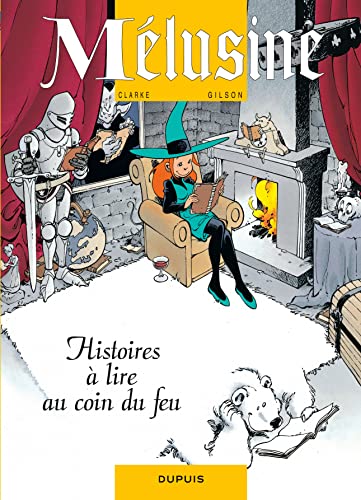 9782800124476: HISTOIRES A LIRE AU COIN DU FEU (Mlusine, 4) (French Edition)