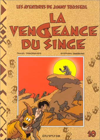 Beispielbild fr Les Aventures de Jimmy Tousseul, Tome 10 : La Vengeance du singe zum Verkauf von Ammareal