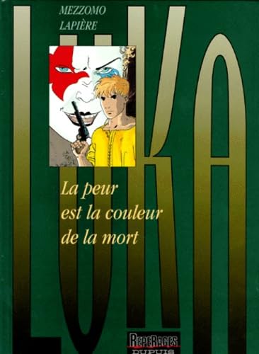 Beispielbild fr Luka, Tome 2 : La peur est la couleur de la mort zum Verkauf von Ammareal