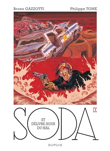 Beispielbild fr Soda, tome 9 : Et dlivre-nous du mal zum Verkauf von medimops