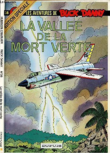 Stock image for Buck Danny, tome 38 : La valle de la mort verte for sale by medimops