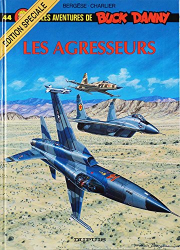 Stock image for Buck Danny, tome 44 : Les agresseurs for sale by Librairie Th  la page