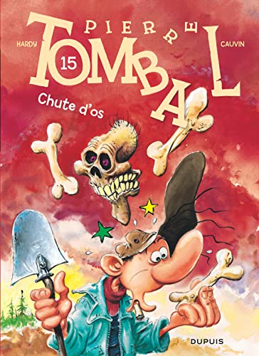 9782800125602: Pierre Tombal - Tome 15 - Chute d'os (Pierre Tombal, 15)