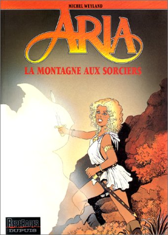 Beispielbild fr Aria, tome 2 : La Montagne aux sorciers zum Verkauf von medimops