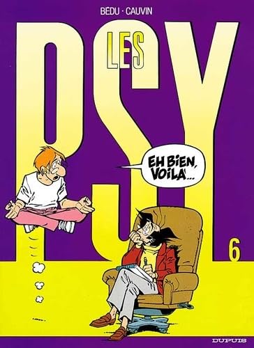 9782800125930: EH BIEN, VOILA... (Les Psy, 6) (French Edition)