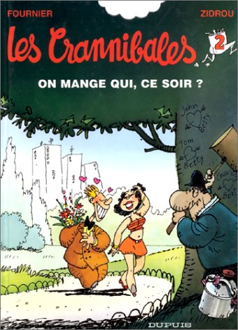 Stock image for Les Crannibales. Vol. 2. On Mange Qui, Ce Soir ? for sale by RECYCLIVRE