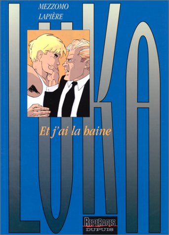 Stock image for Luka. Vol. 3. Et J'ai La Haine for sale by RECYCLIVRE