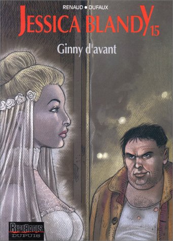 Beispielbild fr Jessica Blandy, tome 15 : Ginny d'avant zum Verkauf von Ammareal