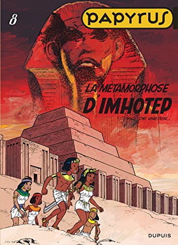 9782800127286: Papyrus - Tome 8 - La Mtamorphose d'Imhotep