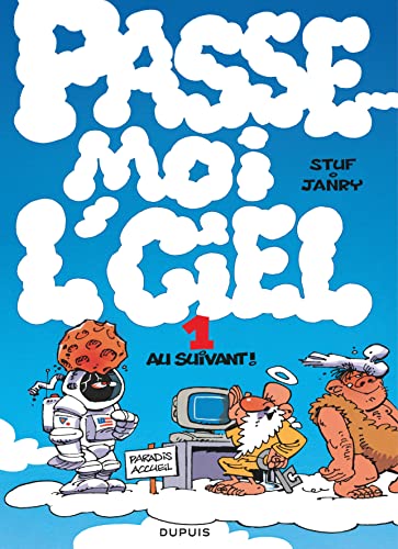 PASSE-MOI L'CIEL T.1 ; PASSE MOI L'CIEL