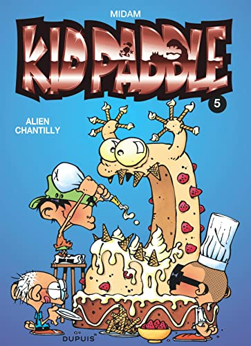 Imagen de archivo de Kid Paddle, tome 5 : Alien Chantilly a la venta por Better World Books