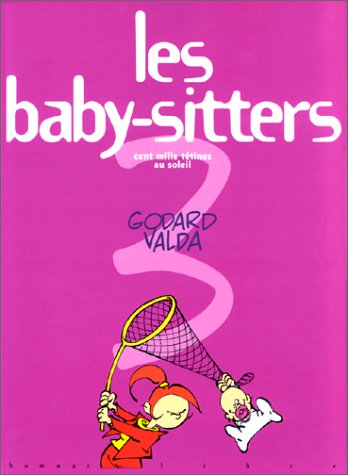 Beispielbild fr Les Baby-Sitters, tome 3 : Cent mille ttines au soleil zum Verkauf von Ammareal