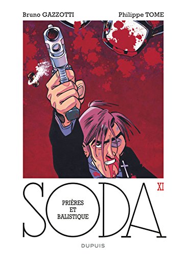 Beispielbild fr Soda, tome 11 : Prires et balistique zum Verkauf von medimops