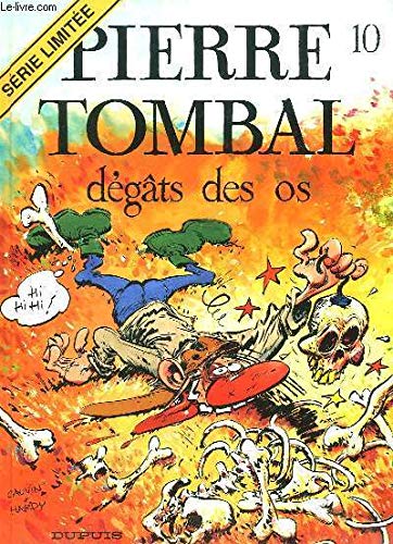 Beispielbild fr Pierre Tombal. Vol. 10. Dgts Des Os zum Verkauf von RECYCLIVRE