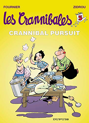 Beispielbild fr Les Crannibales, tome 5 : Crannibal pursuit Zidrou et Fournier, Jean-Claude zum Verkauf von Au bon livre