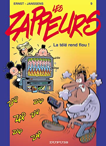 9782800130989: LA TELE REND FLOU ! (Les Zappeurs, 9)