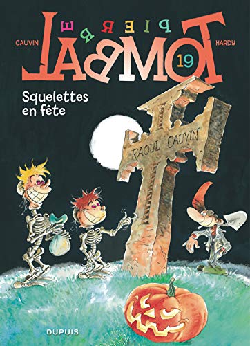 9782800131122: Pierre Tombal - Tome 19 - Squelettes en fte