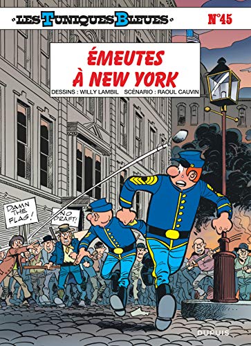 Stock image for Les Tuniques Bleues - Tome 45 -  meutes  New York for sale by ThriftBooks-Dallas