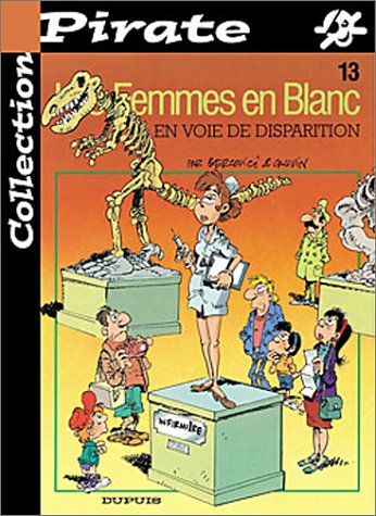 Beispielbild fr BD Pirate : Femmes en blanc, tome 13 : En voie de disparition zum Verkauf von medimops