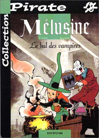 Stock image for BD Pirate : Mlusine, tome 2 (Tirage spcial  2,85 euro au lieu de 7,60 euro) for sale by medimops