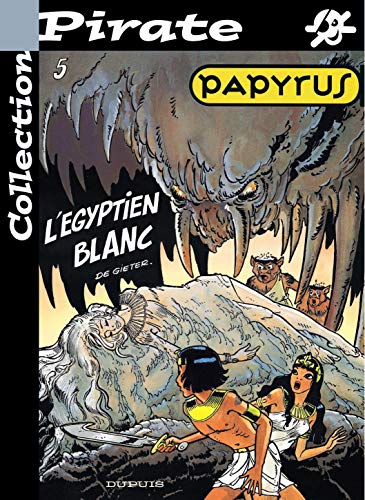 Beispielbild fr BD Pirate : Papyrus, tome 5 : L'Egyptien blanc zum Verkauf von Ammareal