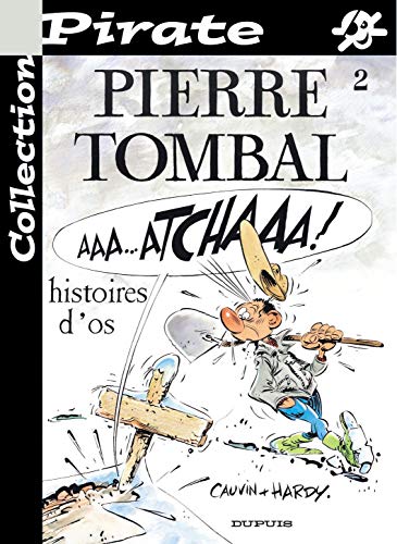 PIERRE TOMBAL 2. HISTOIRES D'OS