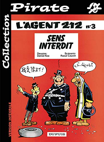 Stock image for BD Pirate : L'agent 212, tome 3 : Sens interdit for sale by Ammareal