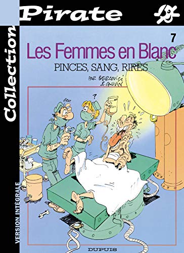 9782800132129: BD Pirate : Femmes en blanc, tome 7 : Pinces, sang, rires