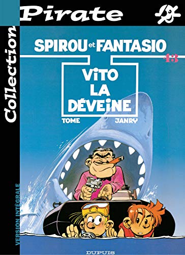 Imagen de archivo de BD Pirate : Spirou, tome 43 : Vito la deveine a la venta por Ammareal